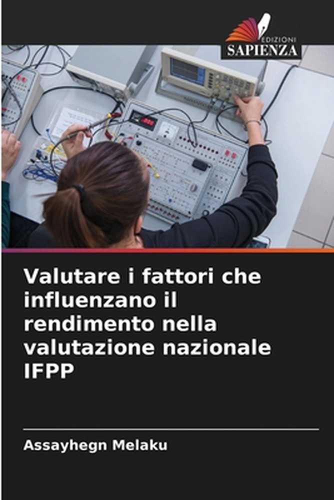 Valutare i fattori che influenzano il rendimento nella valutazione nazionale IFP