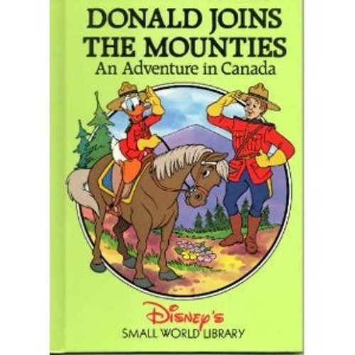 Donald Joins the Mounties Walt Disney