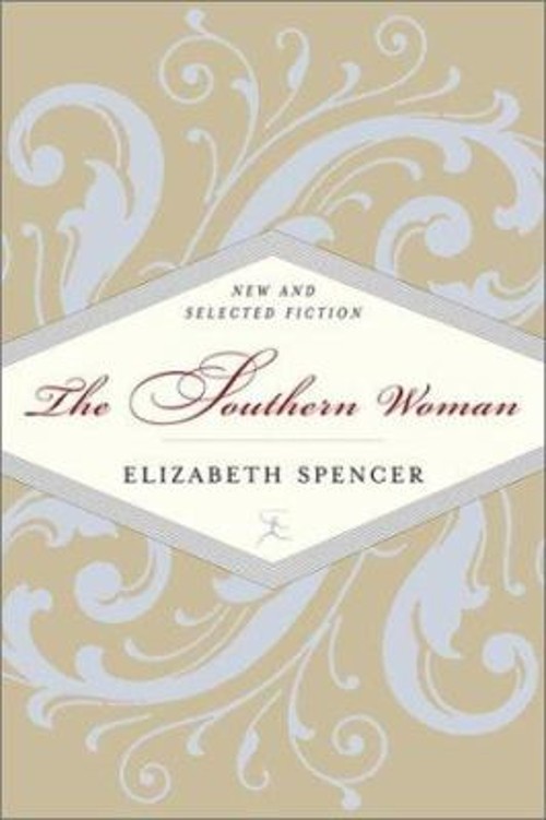The Southern Woman : New and Selected Fiction Hardcover ElizabethFree US Delivery | ISBN:0679642188