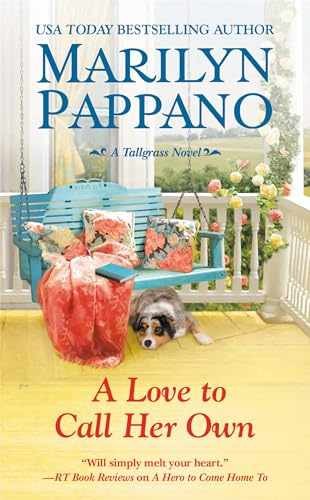 A Love to Call Her Own (A Tallgrass - Paperback, by Pappano Marilyn - Acceptable