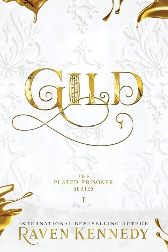 Raven Kennedy Gild (Hardback) Plated Prisoner