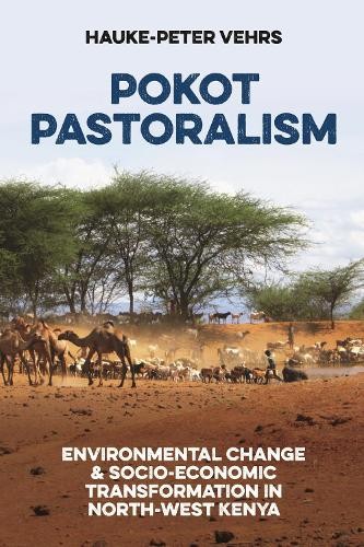 Hauke-Peter Vehrs Pokot Pastoralism (Hardback) Future Rural AfricaAnother great item from Rarewaves USA | Free delivery!