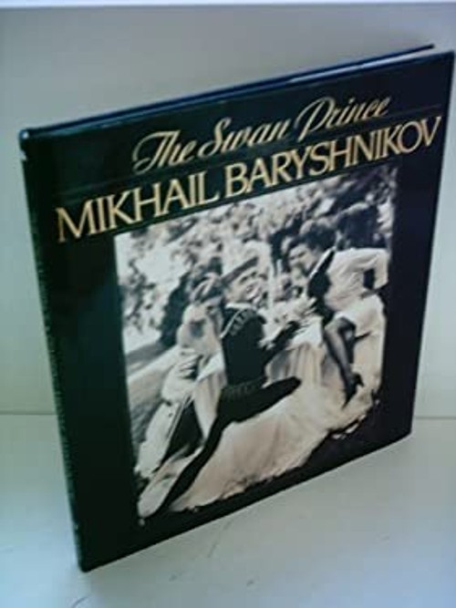 The Swan Prince Hardcover Mikhail, Anastos, Peter BaryshnikovFree US Delivery | ISBN:0553052187