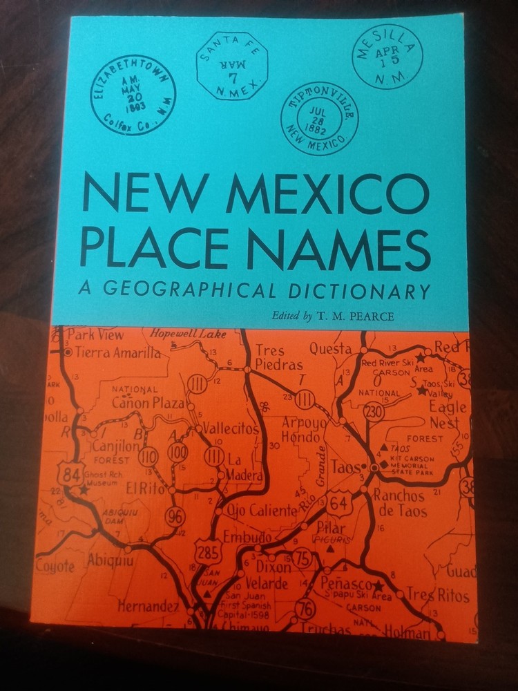 Vintage 1975 New Mexico Place Names by T. M. Pearce PB