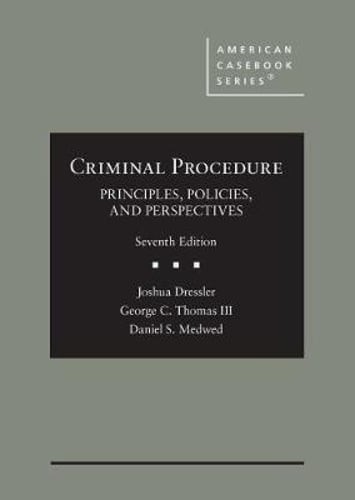 Criminal Procedure: Principles, Policies, and Perspectives - CasebookPlus: Used