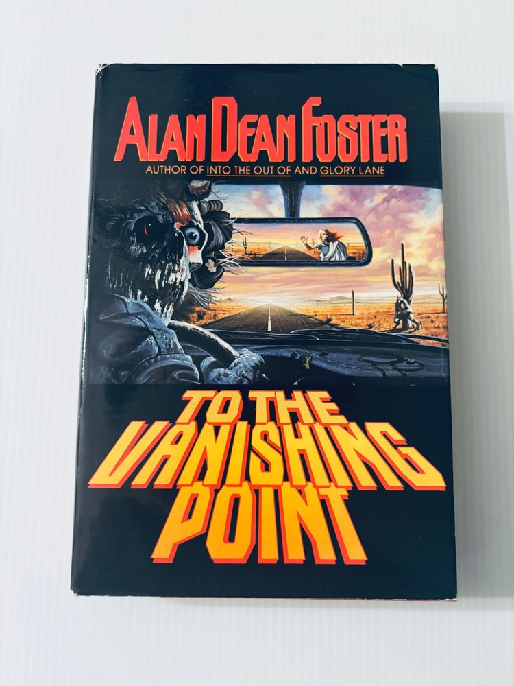 To The Vanishing Point by Alan Dean Foster - Hardcover BCE - Acceptable