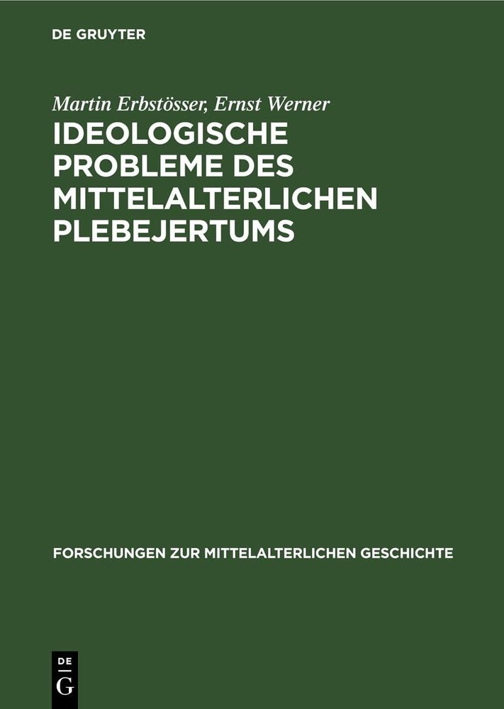Ernst Werner Martin E Ideologische Probleme Des Mittelalterlichen Ple (Hardback)
