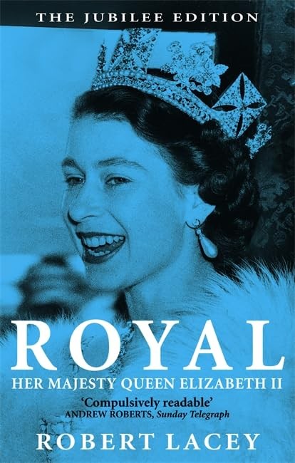 Royal: The Jubilee Edition, Lacey, Robert