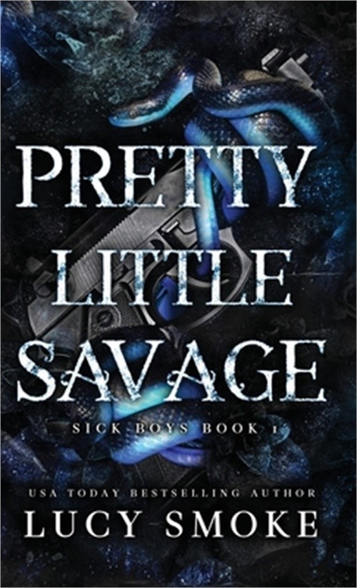 Pretty Little Savage (Hardback or Cased Book)