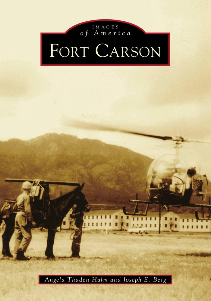 NEW Arcadia Publishing Fort Carson, CO 9781467103213 Images of America Trade Pap