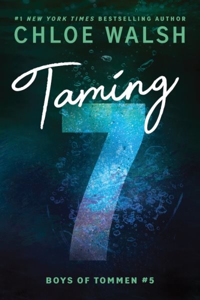 Taming 7, Paperback by Walsh, Chloe, Brand New, Free shipping in the US