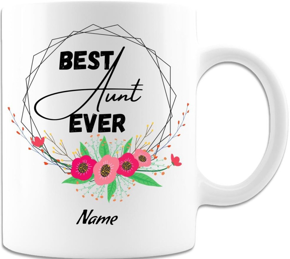Best Aunt Ever Personalized Coffee Mug Premium Quality Unique Customized
