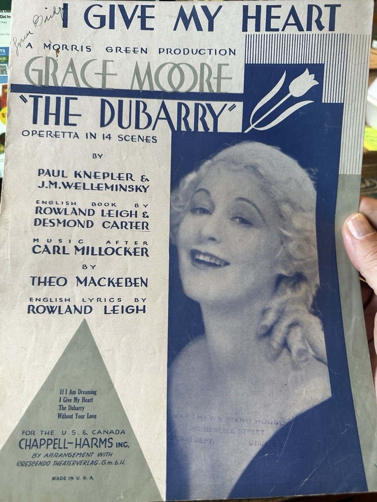 O ‘34 GRACE MOORE Operetta sheet music THE DUBARRY ‘I Give My Heart’