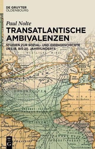 Paul Nolte Transatlantische Ambivalenzen (Paperback)Another great item from Rarewaves USA | Free delivery!