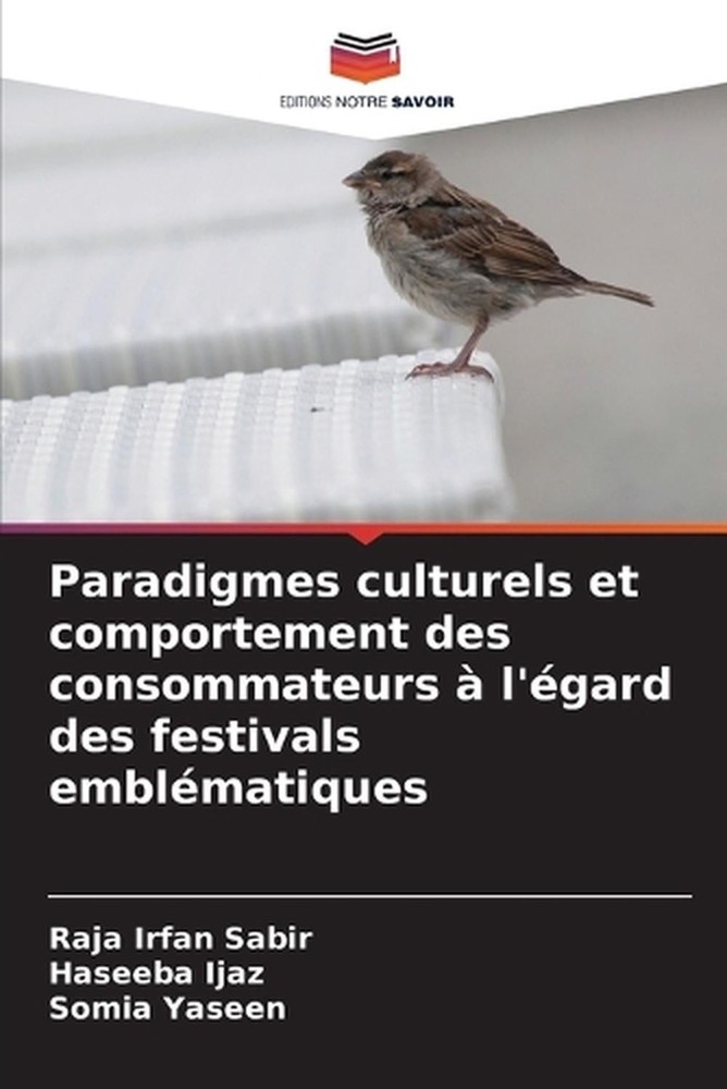 Paradigmes culturels et comportement des consommateurs l'gard des festivals embl