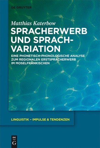 Matthias Katerbow Spracherwerb und Sprachvariation (Hardback)