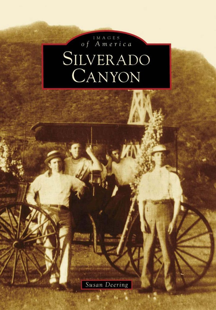 NEW Arcadia Publishing Silverado Canyon, CA 9780738559629 Images of America Trad