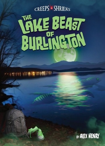 Alex Henry The Lake Beast of Burlington (Paperback) Creeps & ShrieksAnother great item from Rarewaves USA | Free delivery!