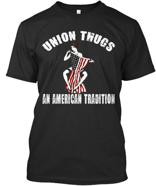 Union Thugs T-Shirt Made in the USA Size S to 5XL