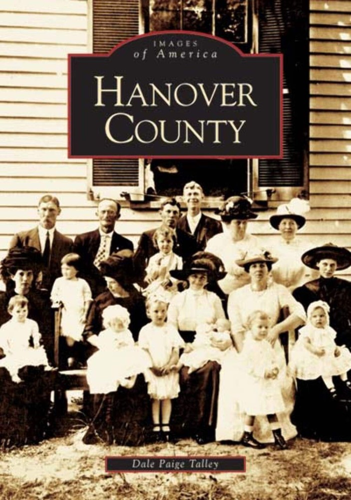 NEW Arcadia Publishing Hanover County, VA 9780738517087 Images of America Trade