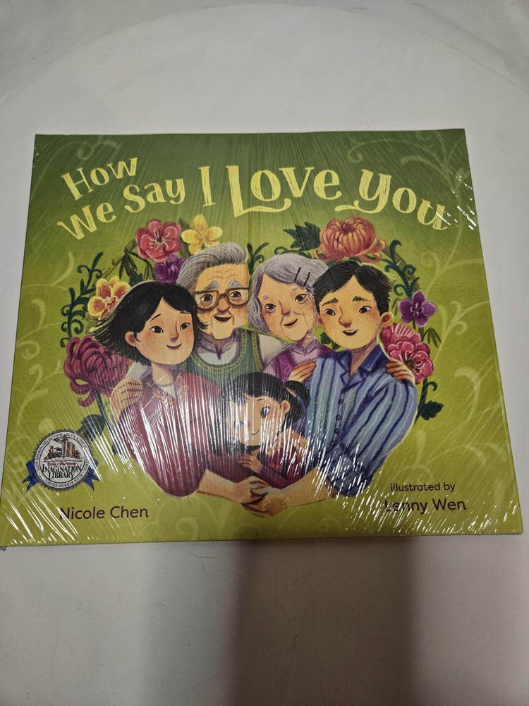 How We Say I Love You Nicole Chen Jenny Wen Hardcover Illustrated Picture Book