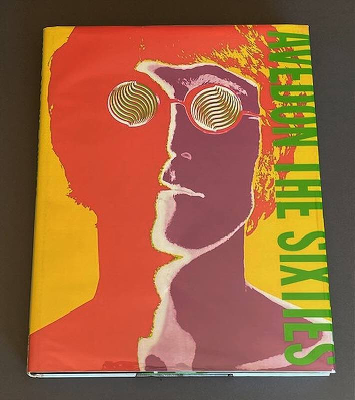 Avedon The Sixties ~ Richard Avedon /  Doon Arbusn ~ First Edition - 1999