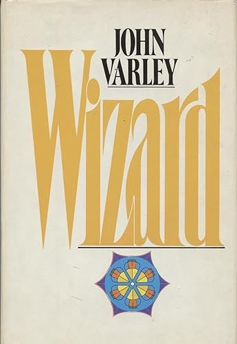 By John Varley Wizard [Hardcover]