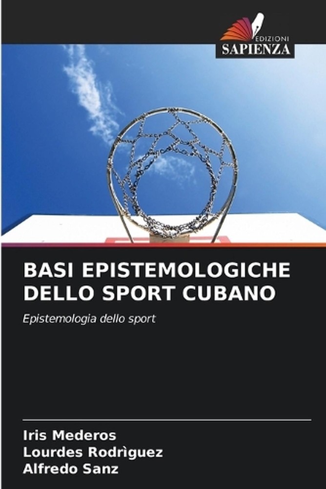 Basi Epistemologiche Dello Sport Cubano by Iris Mederos (Italian) Paperback Book