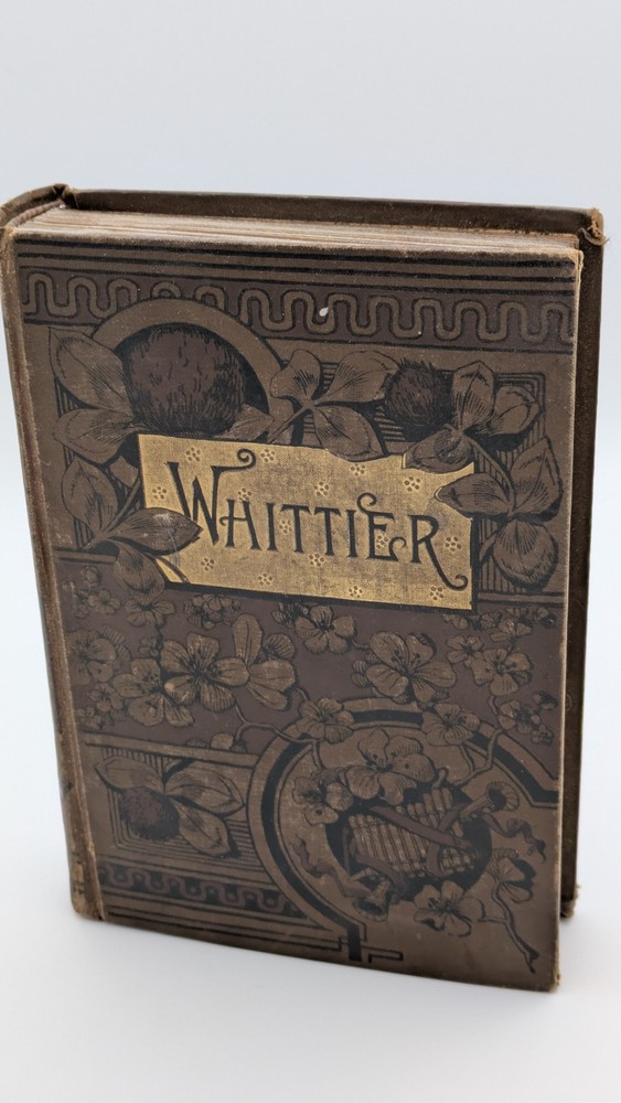 The Early Poems of John Greenleaf Whittier (Houghton, 1885) HC