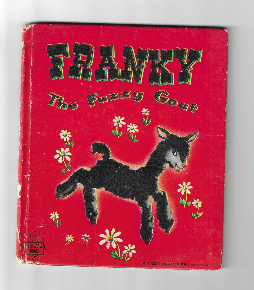 FRANKY The Fuzzy Goat by Gladys M. Horn -Whitman Tell-a-Tales HC 1951 Good