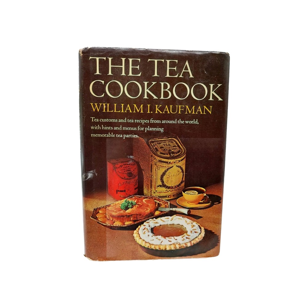 The Tea Cookbook By William Kaufman Lipton Tea Kitchen 1966