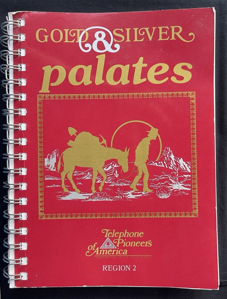 Vintage GOLD & SILVER PALATES Telephone Pioneers Of America COOKBOOK Region 2