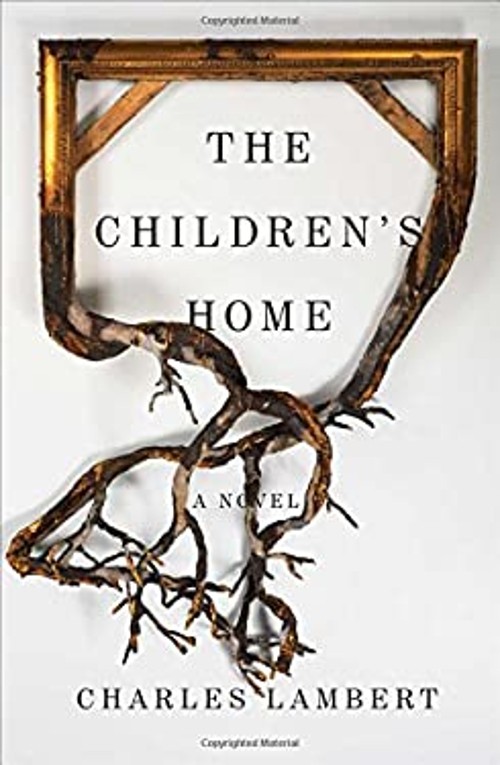The Children's Home Hardcover Charles LambertFree US Delivery | ISBN:1501117394