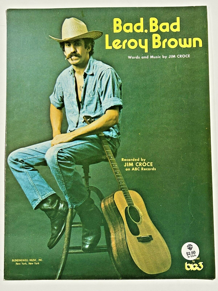 1973 Bad Bad Leroy Brown By Jim Croce Sheet music. PIANO/VOCAL/GUITAR/CHORDS