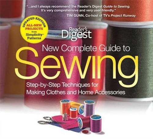 Reader's Digest Complete Guide to Sewing: Step-By-Step Techniquest for Making