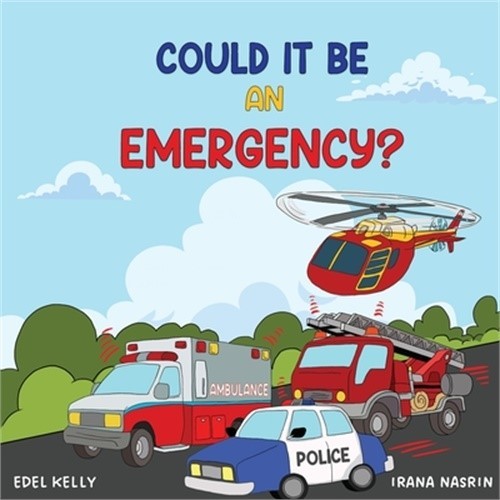 Could It Be an Emergency? (Paperback or Softback)