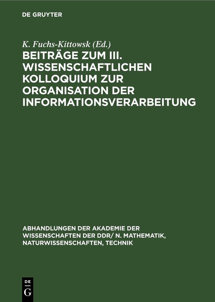 Beiträge Zum III. Wissenschaftlichen Kolloquium Zur Organisation Der  (Hardback)