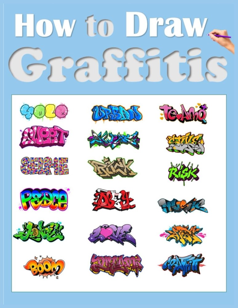 How to Draw Graffiti for Kids: Fun and Easy Drawing Guide for Beginners; Learn t
