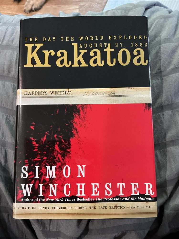 Krakatoa : The Day the World Exploded: August 27 1883 by Simon Winchester (2003,