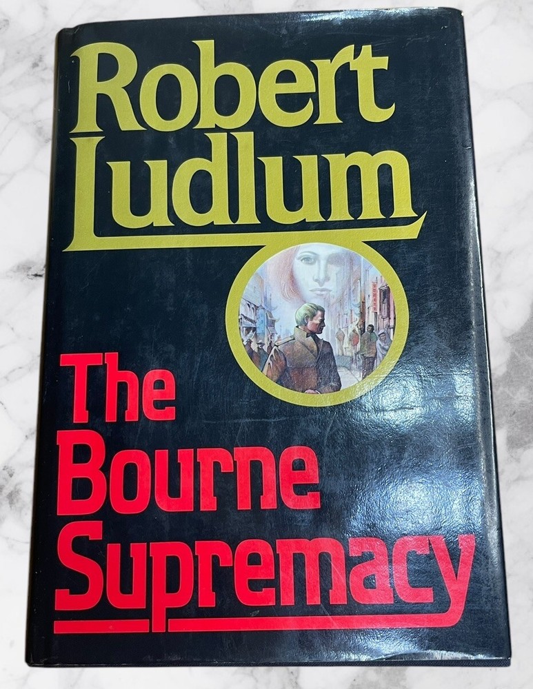 THE BOURNE SUPREMACY by Robert Ludlum 1st Random House Edition HC 1986