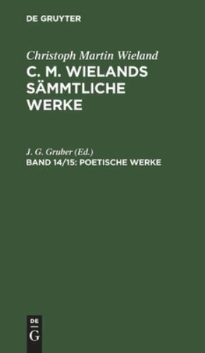 Poetische Werke, Hardcover by Gruber, J. G. (EDT), Brand New, Free shipping i...