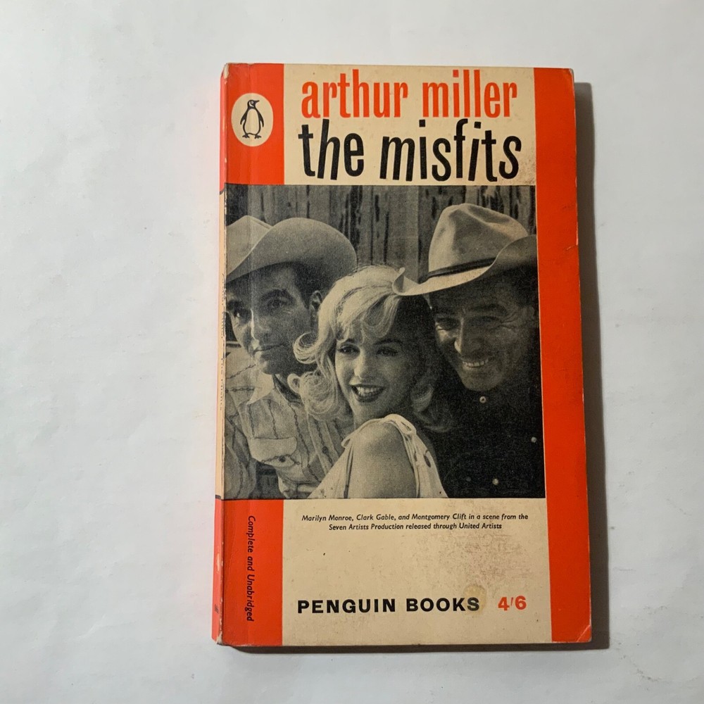 The Misfits by Arthur Miller 1961 Penguin 1666, 1st UK paperback - Very Good++
