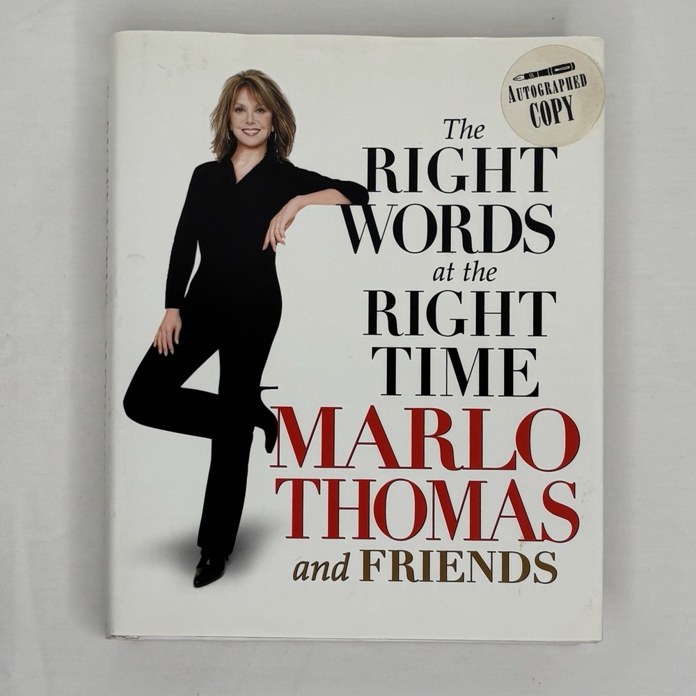 SIGNED: The Right Words At The Right Time, MARLO THOMAS  1st Edition