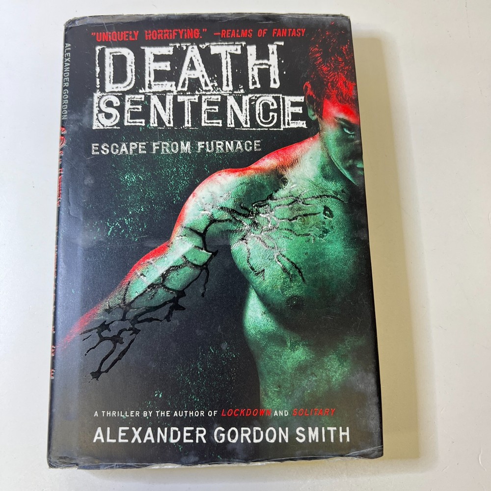 Death Sentence: Escape from Furnace 3 Smith, Alexander Gordon Hardcover