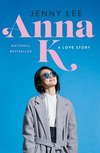 Anna K: A Love Story by Jenny Lee: Used