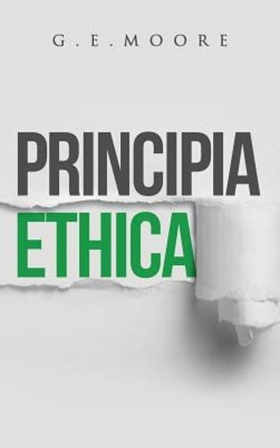 Principia Ethica by G E Moore: Used