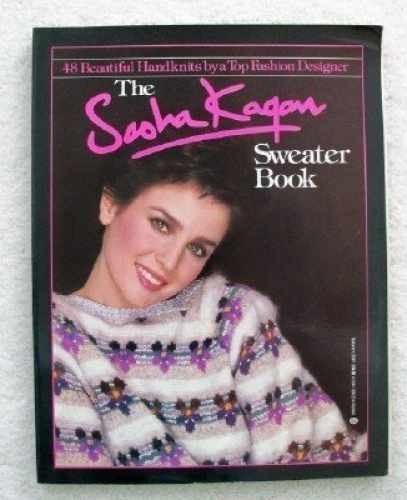 The Sasha Kagan Sweater Book - Paperback, by Dorling Kindersley Ltd - Acceptable