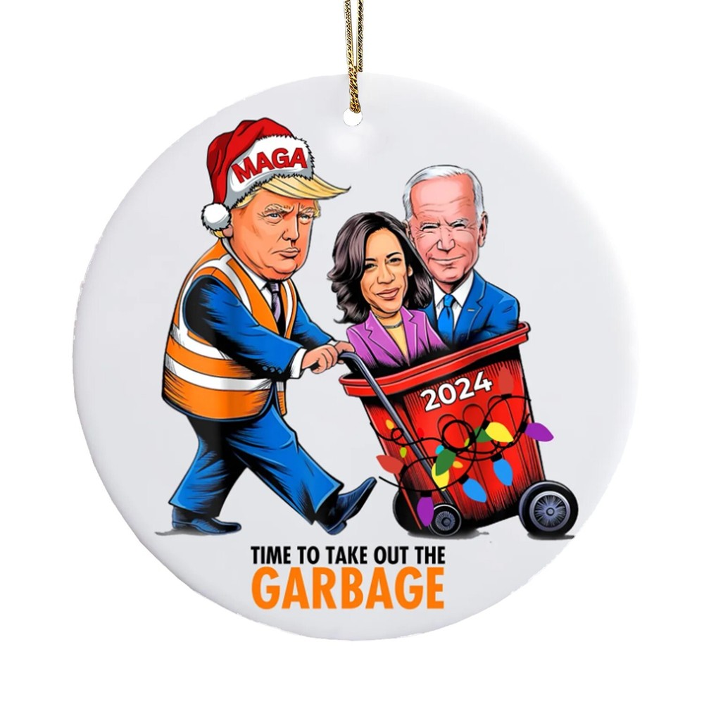Trump Garbage Ornament Gift, Take Out the Garbage Ornament, Funny Donald Trump