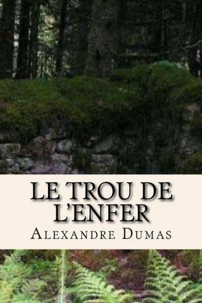 Le Trou De L'enfer