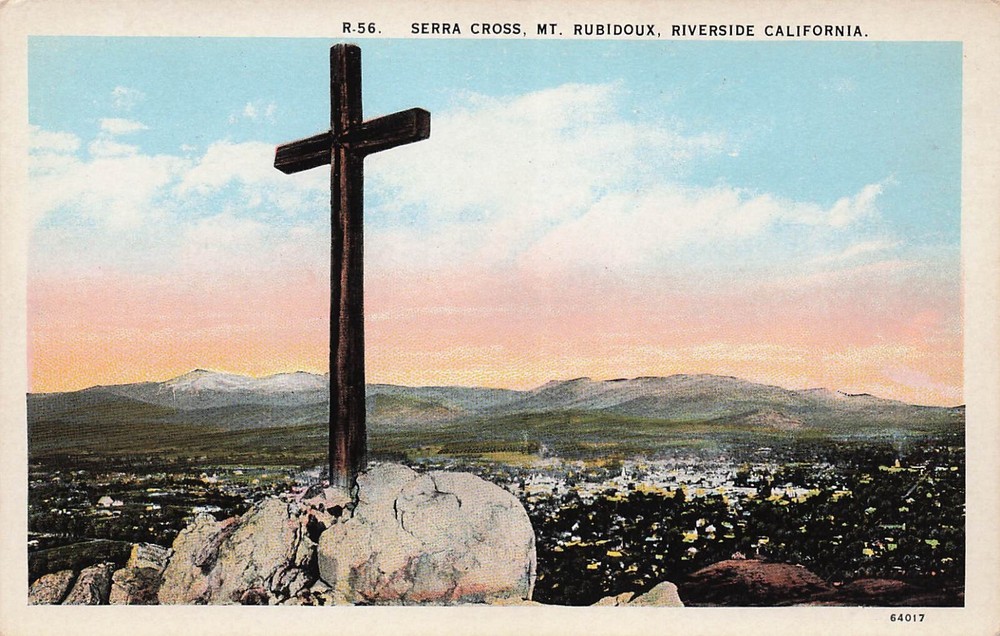 Riverside CA Mt Rubidoux Father Junipero Serra Cross Religious Vtg Postcard E32